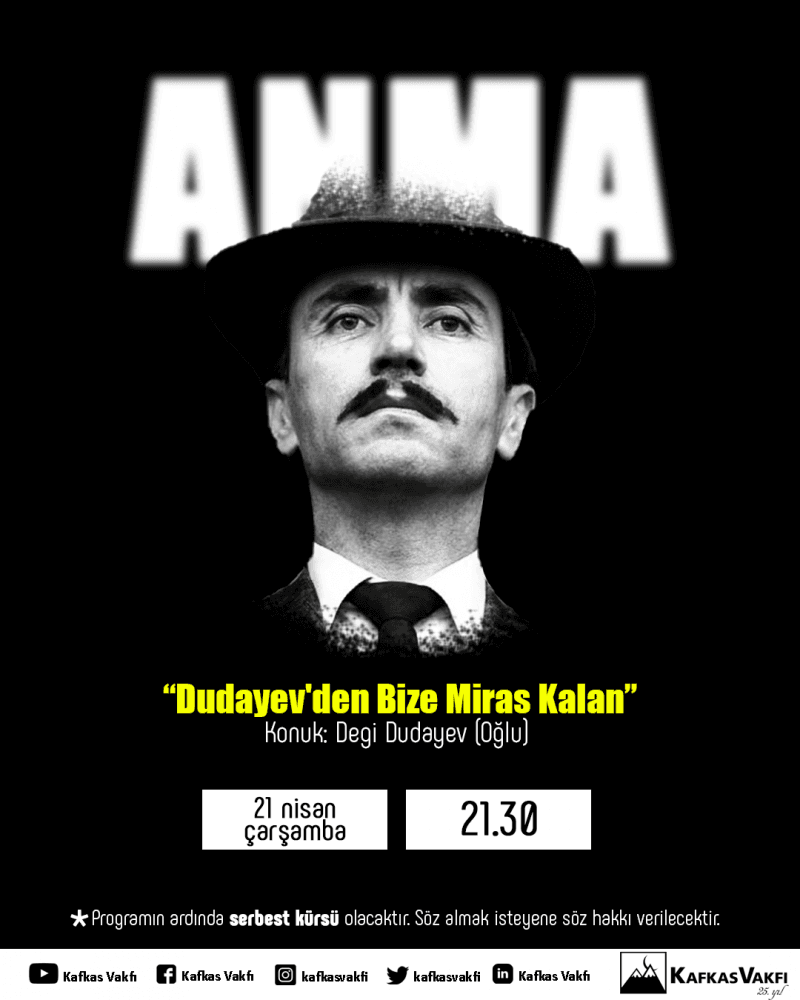 Cahar Dudayev’i Anma Etkinliği: Dudayev’den Bize Miras Kalan | Degi Dudayev