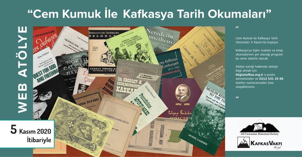 Cem Kumuk İle Kafkasya Tarih Okumaları Atölyesi