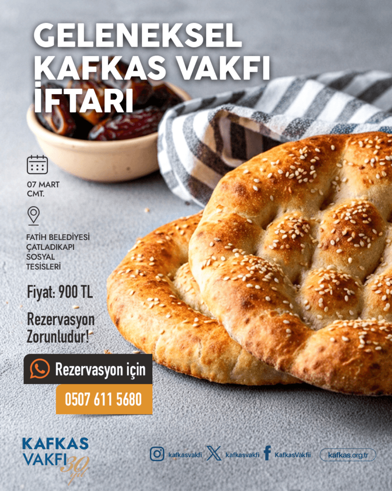 Geleneksel Kafkas Vakfı İftarı – 7 Mart 2026