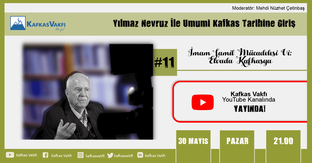 Yılmaz Nevruz İle Umumi Kafkas Tarihine Giriş: İmam Şamil Mücadelesi VI: Elveda Kafkasya