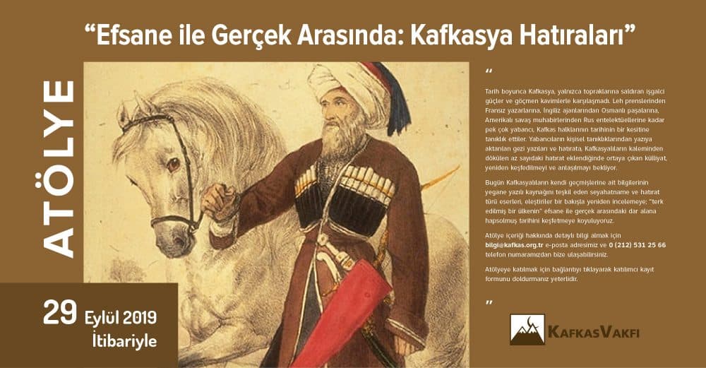 Efsane ile Gerçek Arasında: Kafkasya Hatıraları