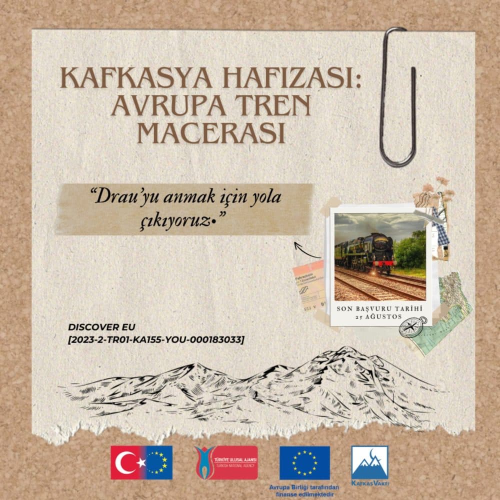 Kafkasya Hafızası: Avrupa Tren Macerası Başlıklı Erasmus Projesine Başvurular Başladı