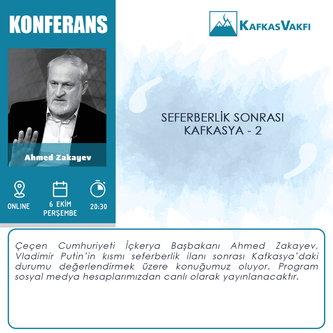 Ahmed Zakayev | Seferberlik Sonrası Kafkasya – 2
