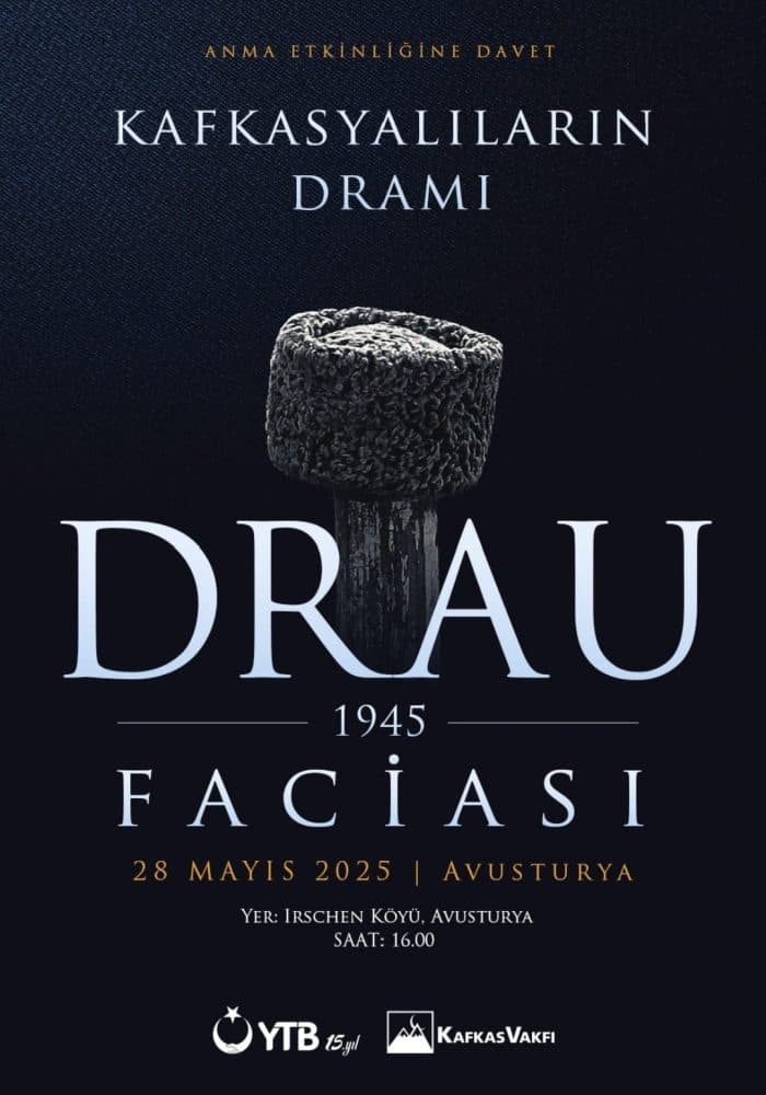 Mayıs ayı Drau Faciası anma programımız Avusturya’da gerçekleşiyor