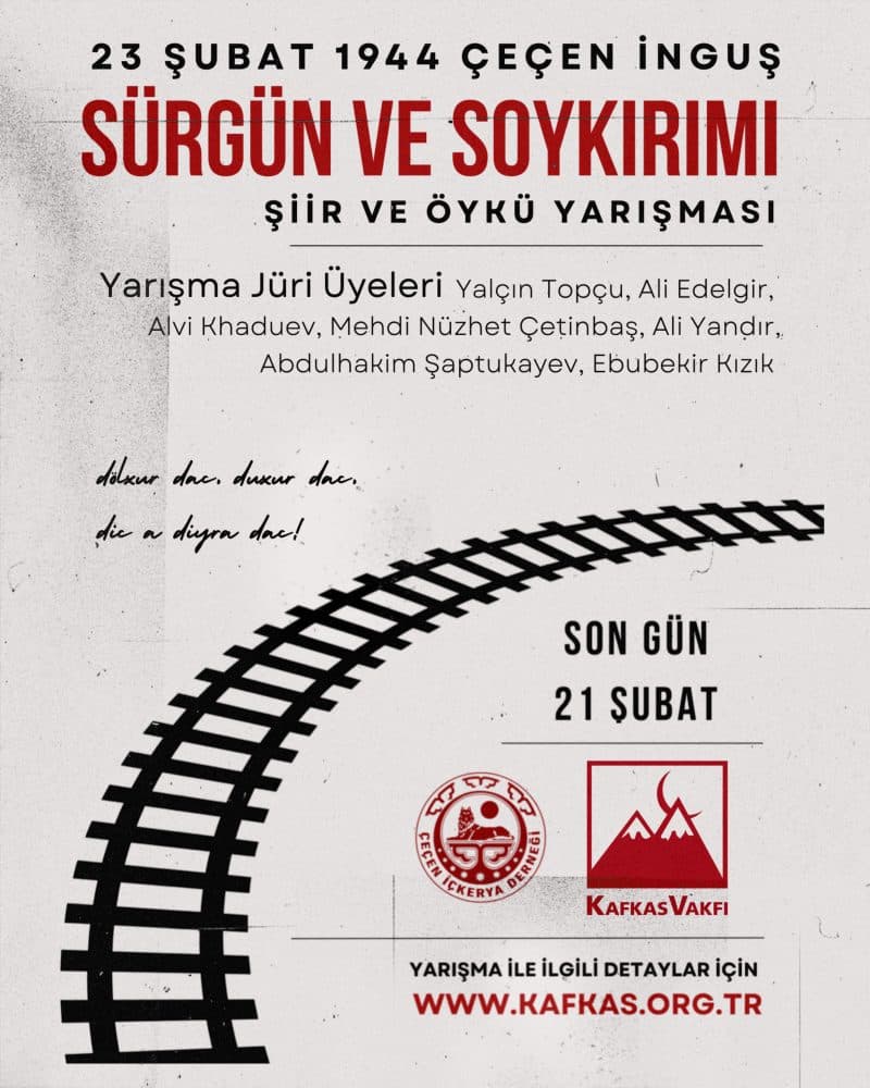 23 Şubat 1944 Çeçen İnguş Soykırım ve Sürgünü Şiir, Öykü, Kısa Film ve Resim Yarışması