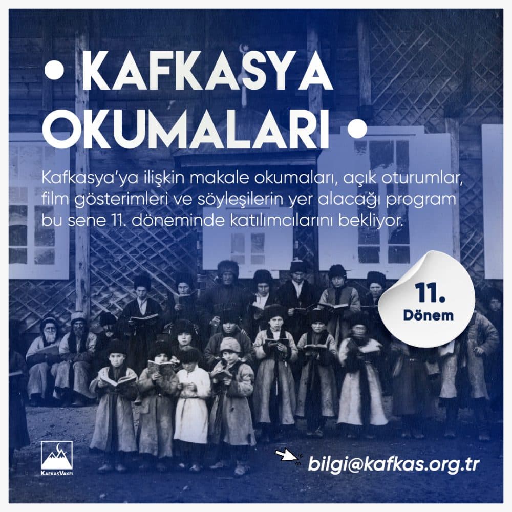 Kafkasya Okumalarının 11. Dönemi Başlıyor!