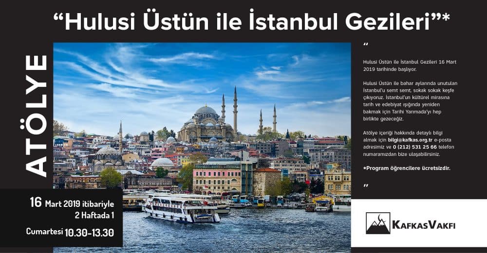 Hulusi Üstün ile İstanbul Gezileri