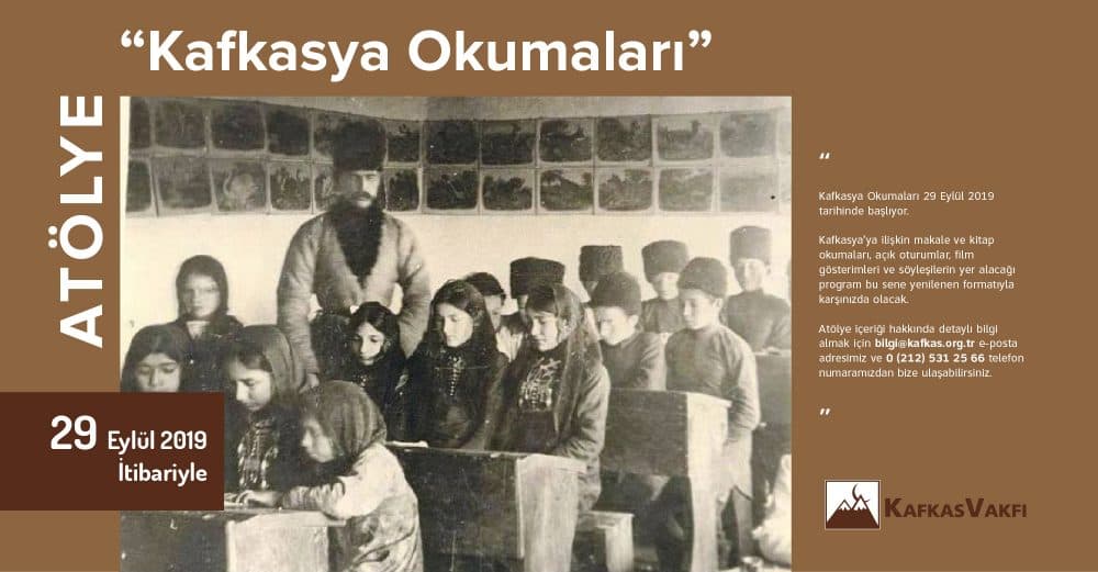 Kafkasya Okumaları Atölyesi
