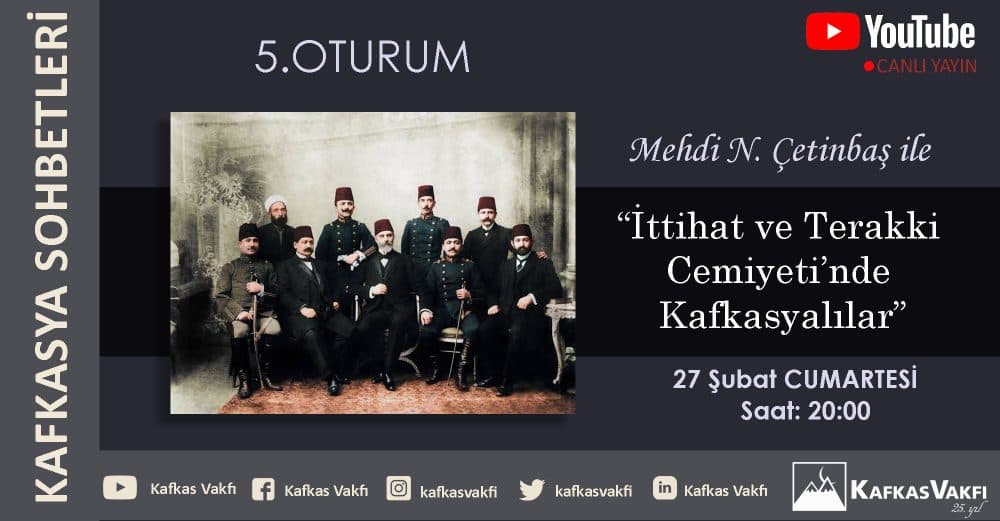 İttihat ve Terakki Cemiyeti’nde Kafkasyalılar