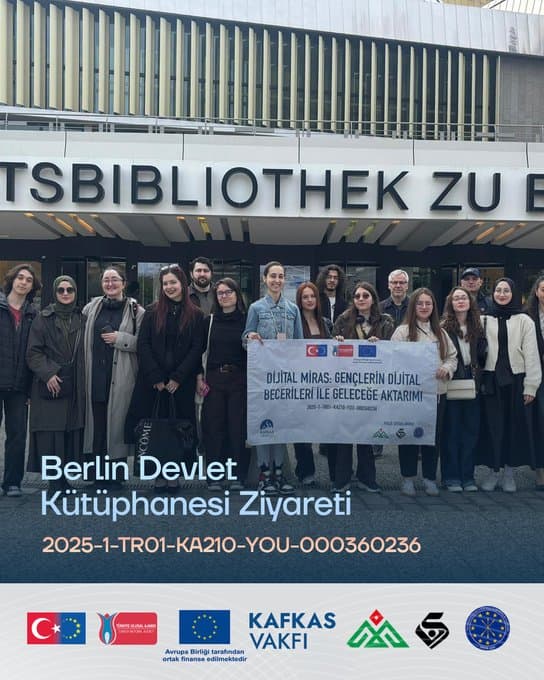 Dijital Miras Projesi Kapsamında Berlin Devlet Kütüphanesi’ne Teknik Ziyaret Gerçekleştirildi