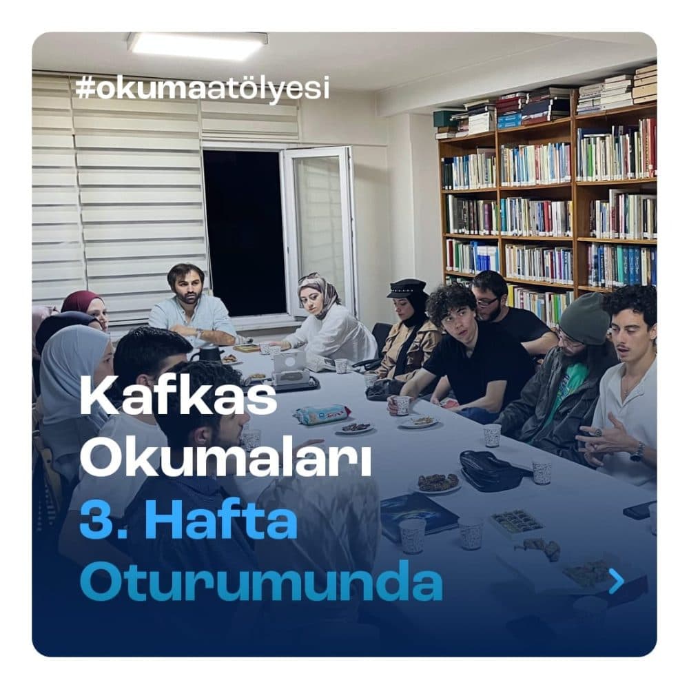 Kafkasya Okumaları 3. Hafta oturumunda devam ediyor