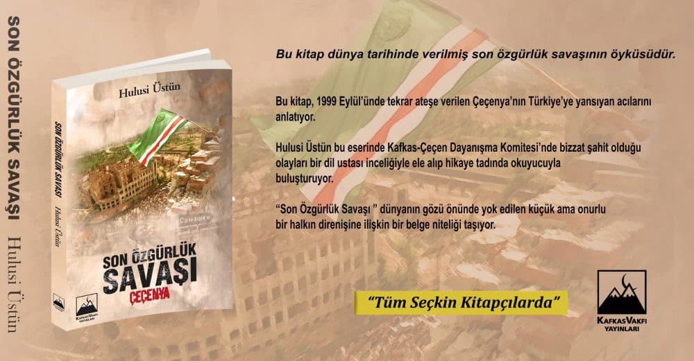 Son Özgürlük Savaşı Çeçenya