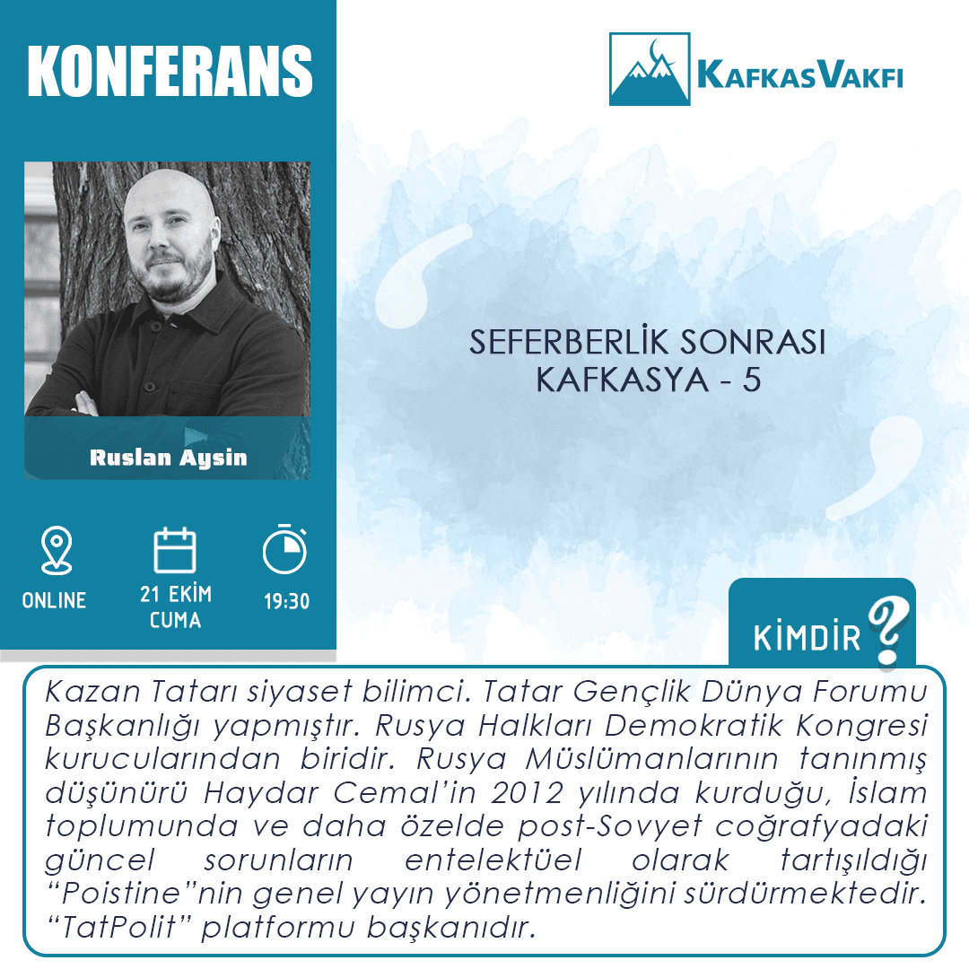 Ruslan Aysin | Seferberlik Sonrası Kafkasya – 5