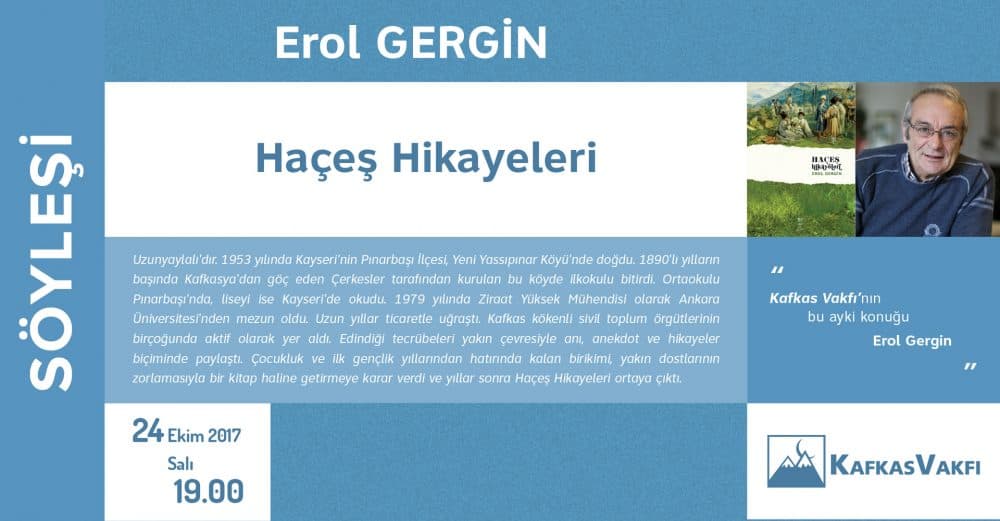 Erol Gergin – Haçeş Hikayeleri – Söyleşi