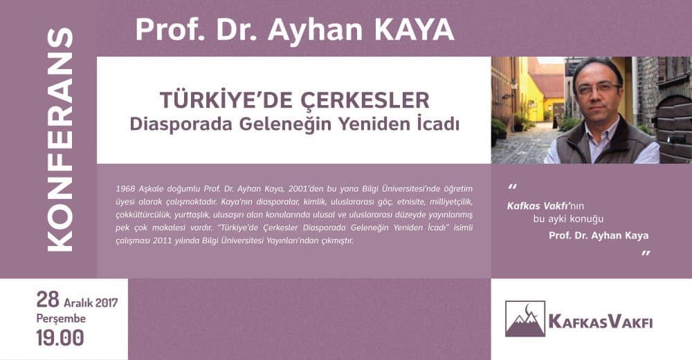Ayhan Kaya – Türkiye’de Çerkesler – Konferans