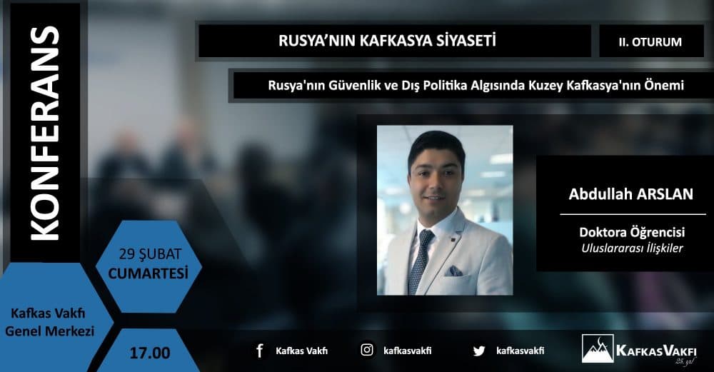 Rusya’nın Güvenlik ve Dış Politika Algısında Kuzey Kafkasya’nın Önemi
