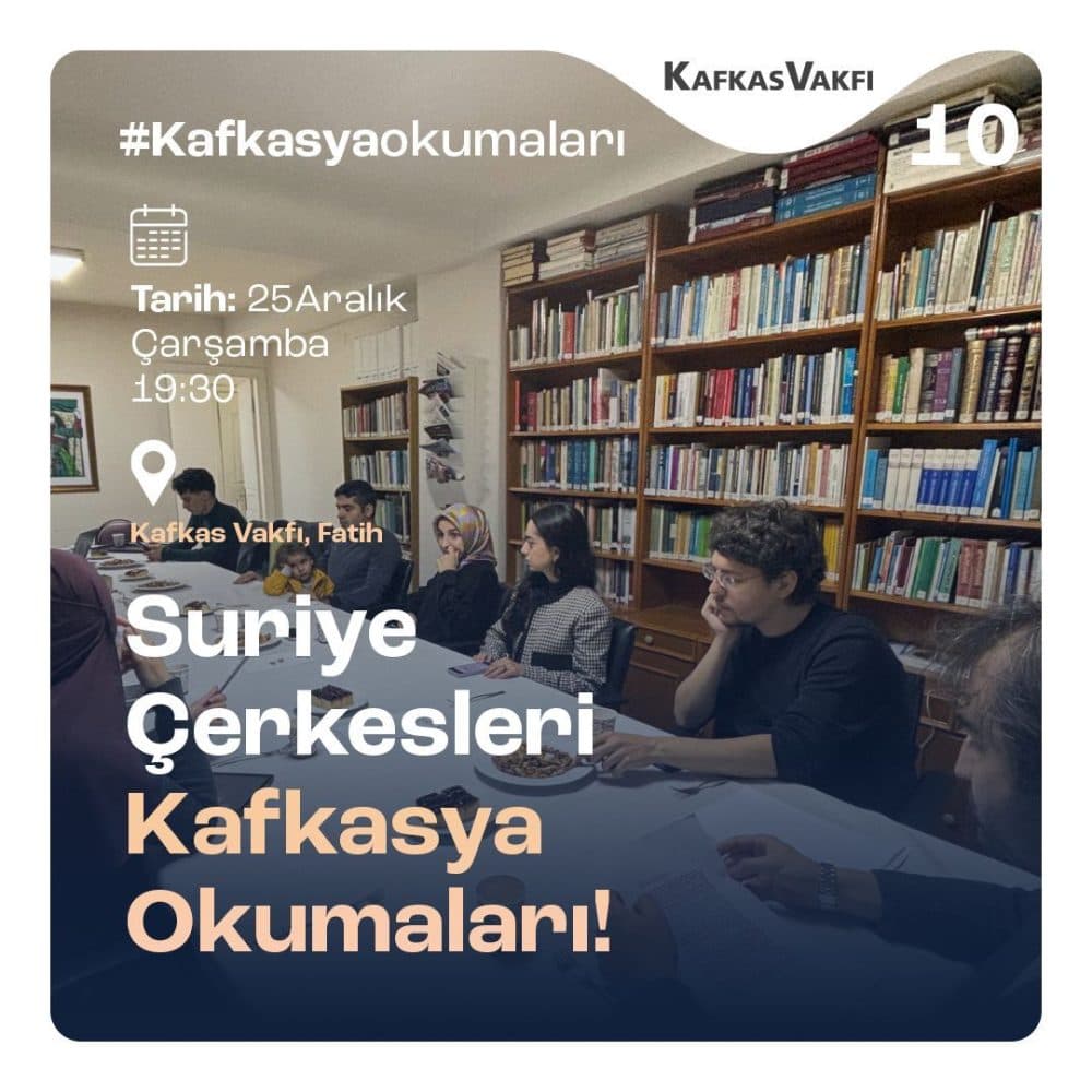 Kafkasya Okumaları’nın 10. Oturumu