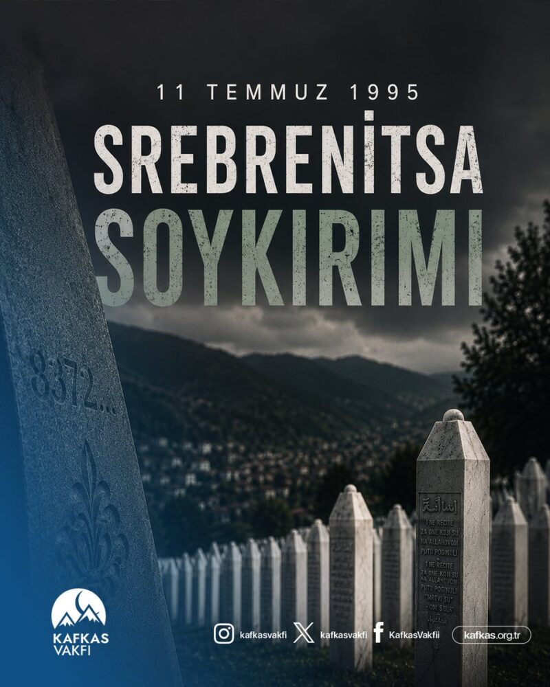 Srebrenitsa Soykırımı’nı Unutmadık