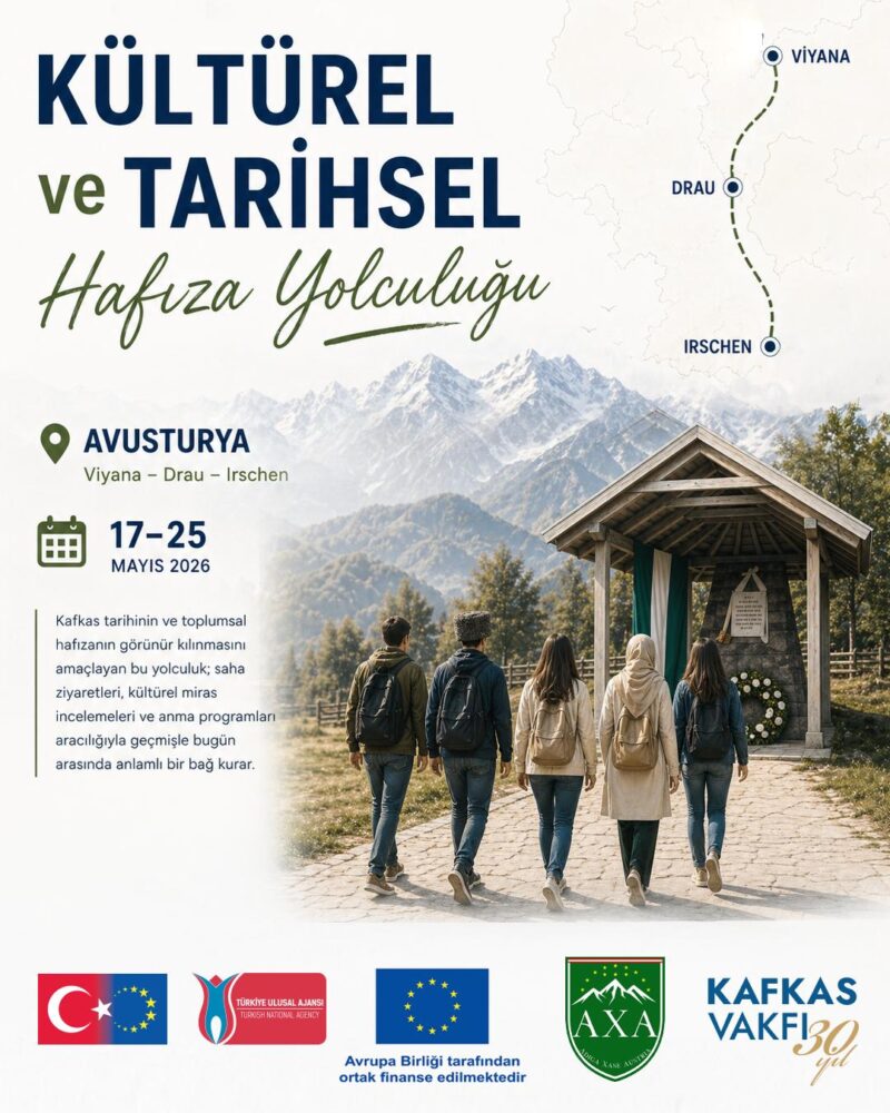 Kültürel ve Tarihsel Hafıza Yolculuğu