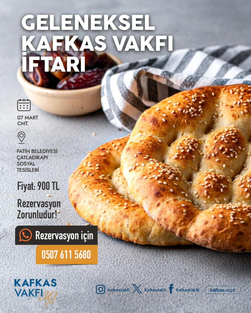 Geleneksel Kafkas Vakfı İftarı – 7 Mart 2026