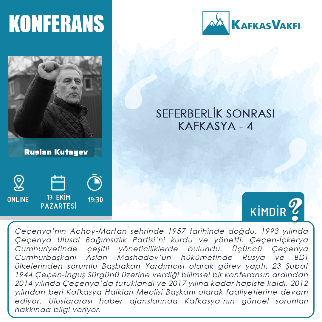 Ruslan Kutayev | Seferberlik Sonrası Kafkasya – 4