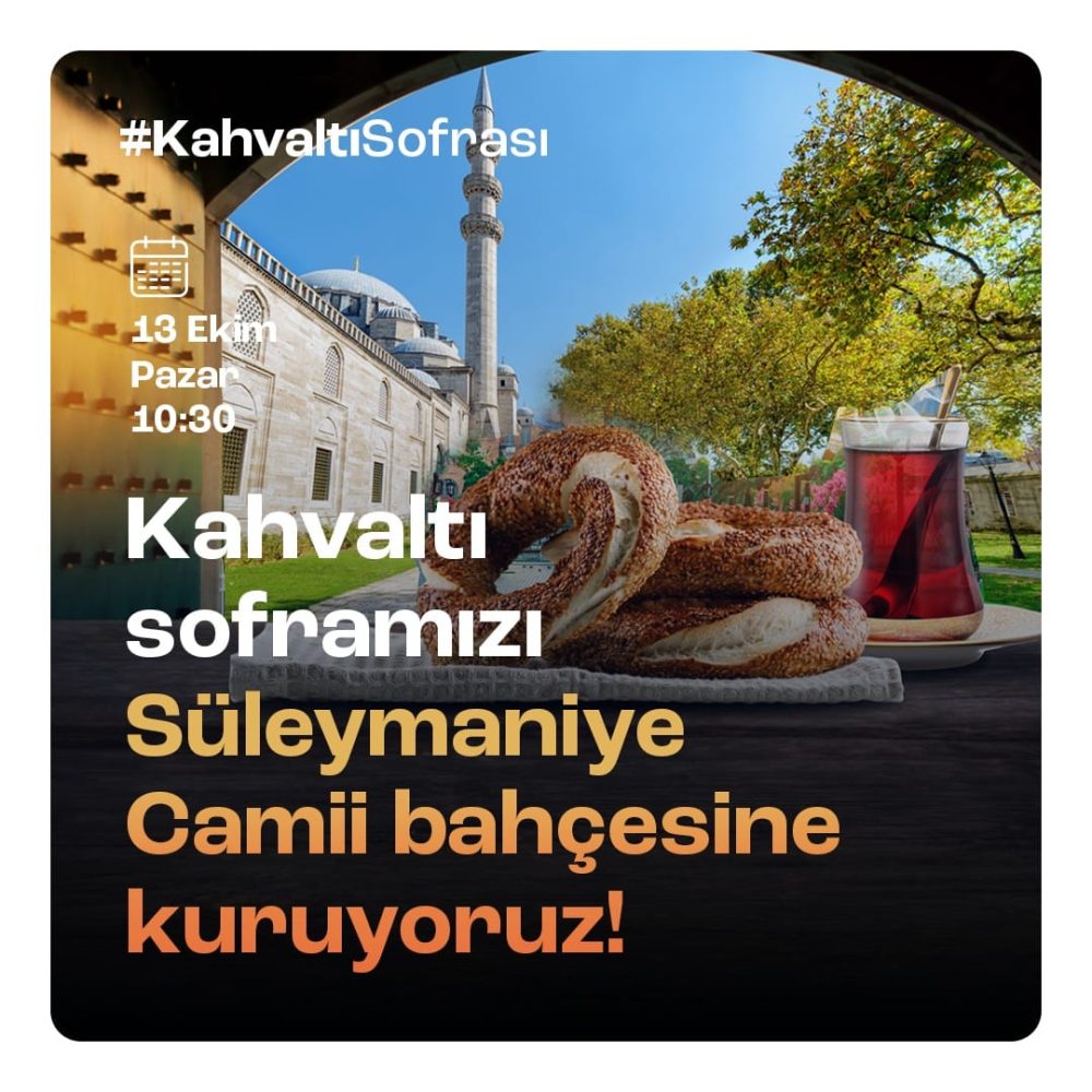 Kahvaltı soframızı Süleymaniye Camii bahçesine kuruyoruz!